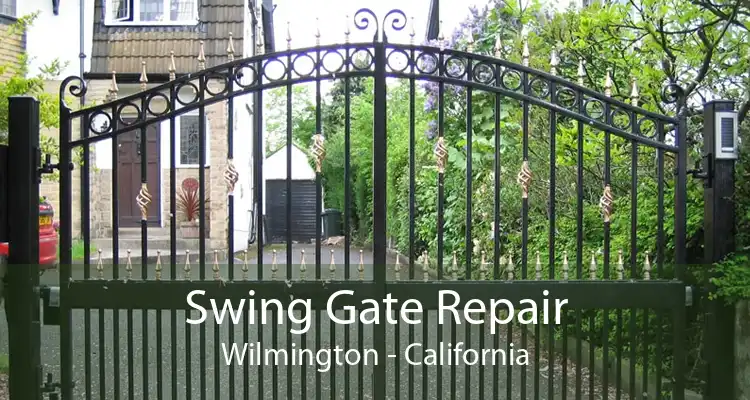 Swing Gate Repair Wilmington - California