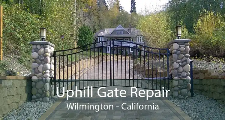 Uphill Gate Repair Wilmington - California